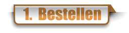 1.  Bestellen