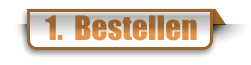 1.  Bestellen